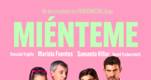 Samanta Villar y Mariola Fuentes llegan con la comedia ‘Miénteme’ a Tarragona