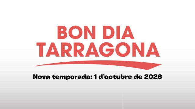 Bon Dia Tarragona 4k 2026