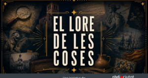 El Lore de Les Coses | Podcastcity